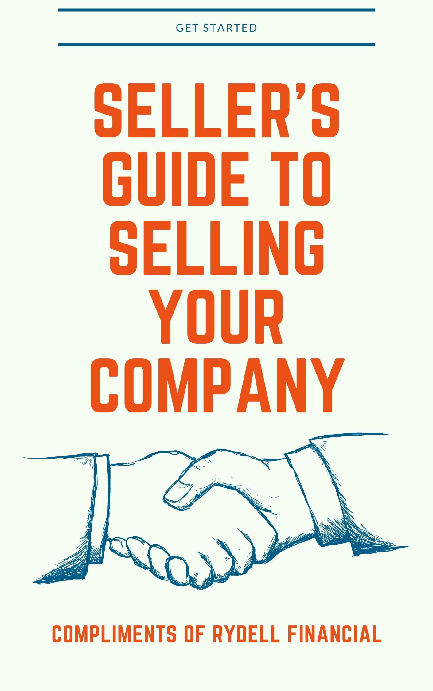 Sellers Guide to Selling Your Company - Rydell Financial